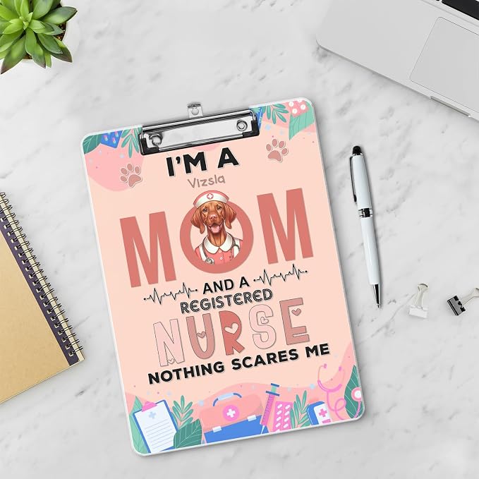 I'm a Vizsla Mom and a Registered Nurse Nothing Scares Me Acrylic Clipboard - Image 3