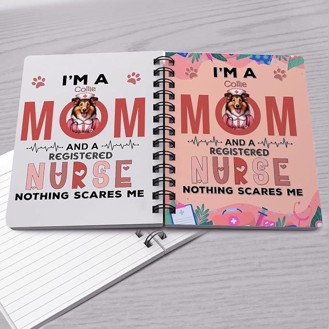 Ninety3POD I'm a Collie Mom and a Registered Nurse Nothing Scares Me Spiral - Image 4
